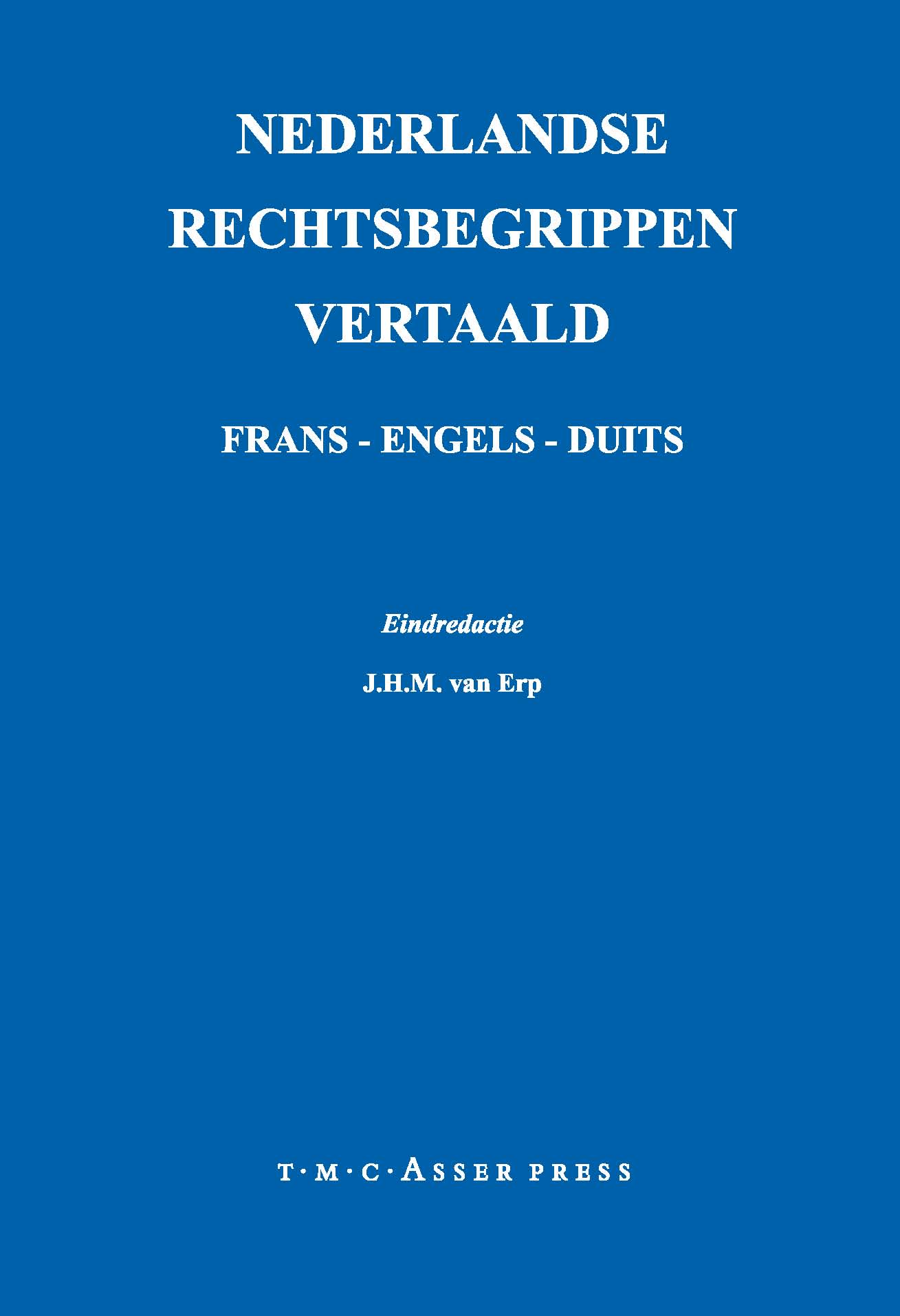 Nederlandse Rechtsbegrippen Vertaald Frans-Engels-Duits